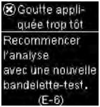 Goutte appliquée trop tôt (E-6)